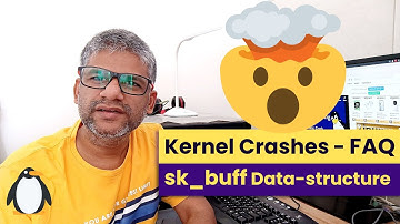 262 Kernel Crashes | FAQ | while working on sk_buff data-structure #coding #kernel #linux #education