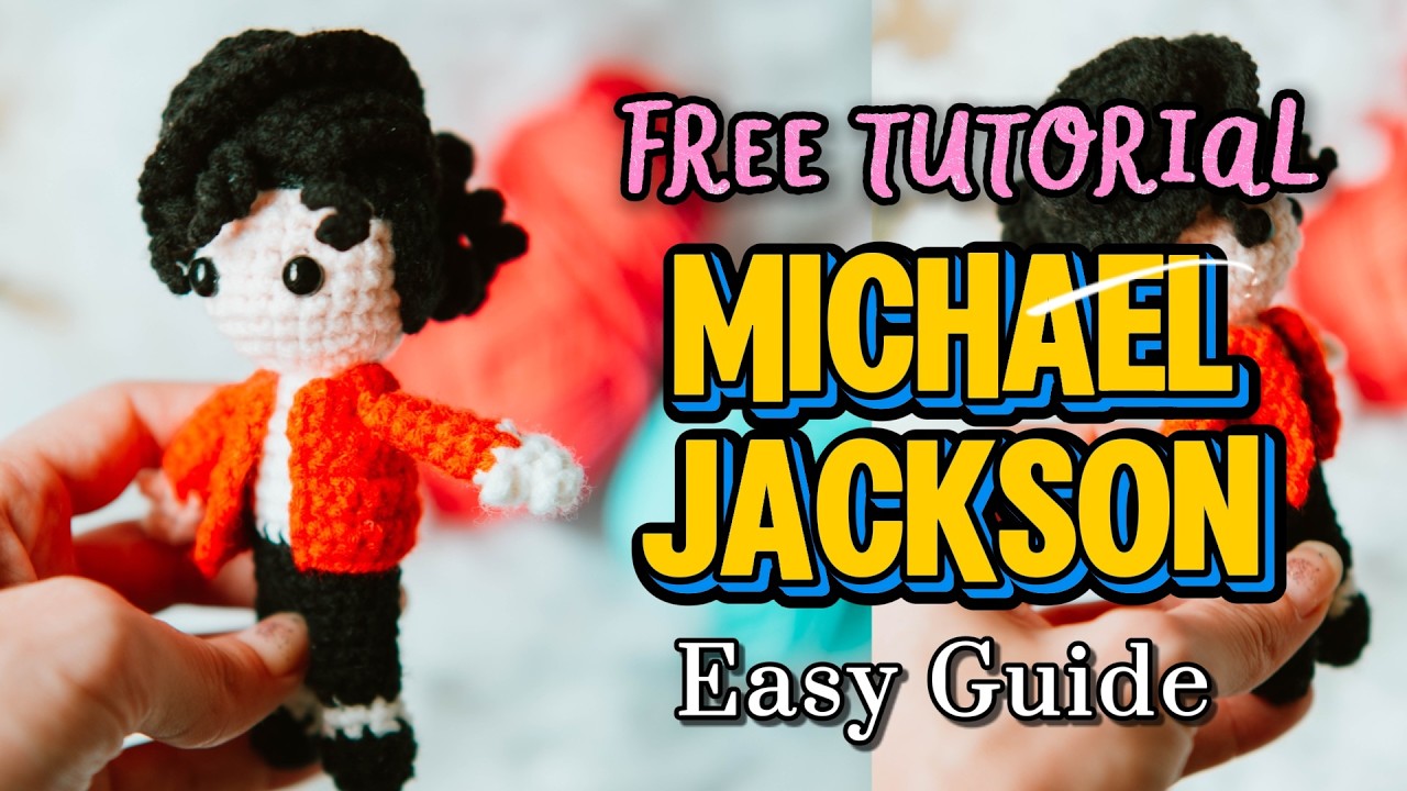 リーチ•マイケルフィギュア(手作り) A FREE TUTORIAL || CROCHET MICHAEL JACKSON! ✨ 40K SUBSCRIBER