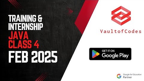 Java Class 4 | VaultofCodes