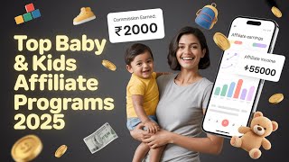 Top 10 Baby & Kids Affiliate Programs No One’s Talking About  in 2026