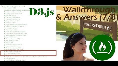 [7/8] D3.JS -- Create and set a Linear Scale  | FreeCodeCamp Challenges