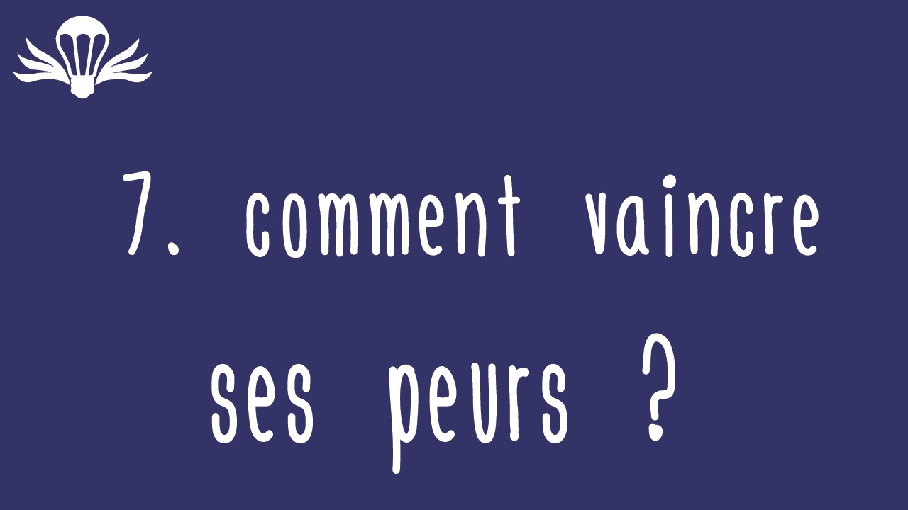 🆕 comment vaincre ses peurs et angoisses comment gérer ses peurs  YouTube