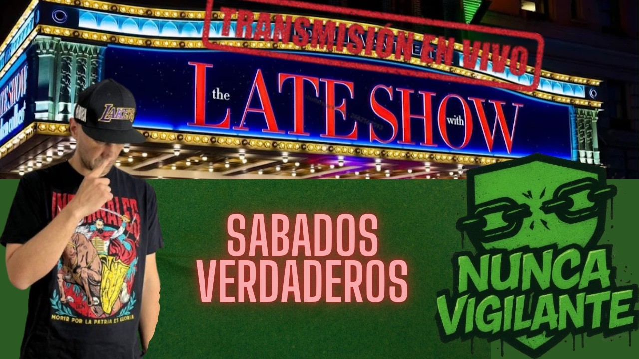 SABADOS VERDADEROS - #NUNCAVIGILANTE