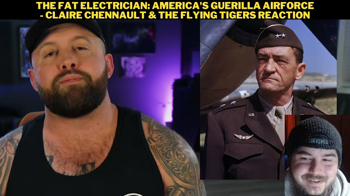 The Fat Electrician: America's Guerilla Airforce - Claire Chennault & The Flying Tigers Reaction