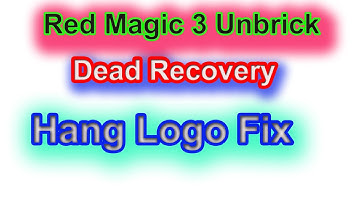 Red Magic 3 Unbrick Dead Recovery  Hang Logo Fix All Problen By AK Official Firmware