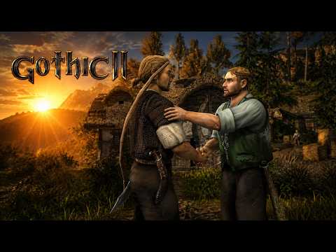 We're one of the good guys! - #02 Gothic 2 Gold Remaster