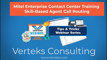 Mitel - How To Setup Skills based Routing in Enterprise Contact Center (ECC)