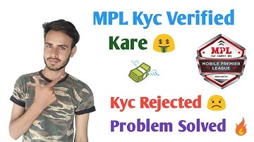 MPL Kyc | mpl kyc kaise kare | mpl pro kyc pending | mpl kyc Verified | mpl pro kyc verified