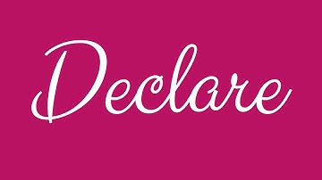 Learn how to Sign the Name Declare Stylishly in Cursive Writing