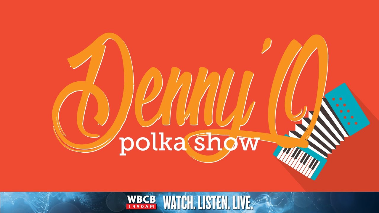 The Denny' O Polka Show 1-10-26