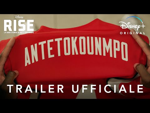 Disney+ | RISE – La vera storia di Antetokounmpo - Disponibile in Esclusiva dal 24 Giugno