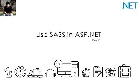 Use SASS, LESS and SCSS in ASP.NET MVC | Part 13 | Dharanz