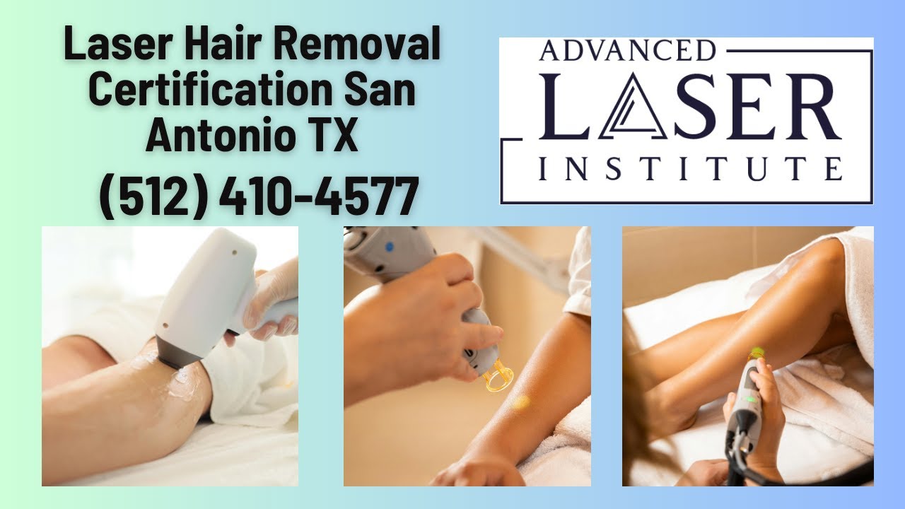 Advanced Laser Institute | Laser Hair Removal Certification San Antonio TX | (210) 390-9288