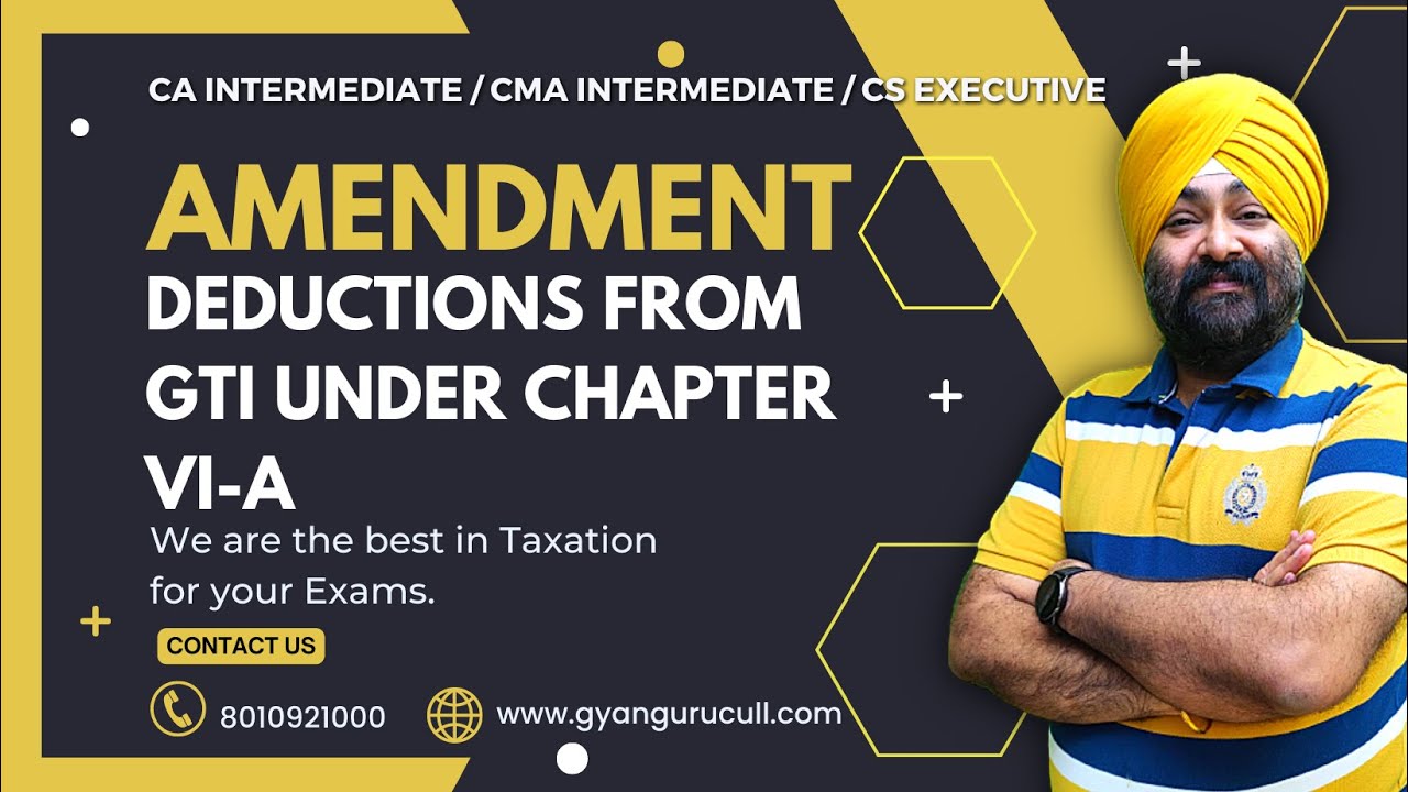amendments-of-deductions-from-gti-under-chapter-vi-a-relevant-for