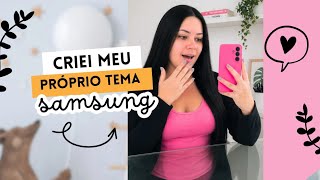 criei meu próprio tema Samsung 🎀 | aesthetic custumization 💝