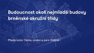 Jaká je budoucnost okolí Domu umění? | Předprostor Domu umění a park Koliště I