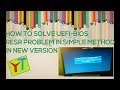 HOW TO SOLVE UEFI BIOS PROBLEM IN VERY SIMPLE METHOD GUYS THIS VIDEO AGAIN IN NEW METHOD