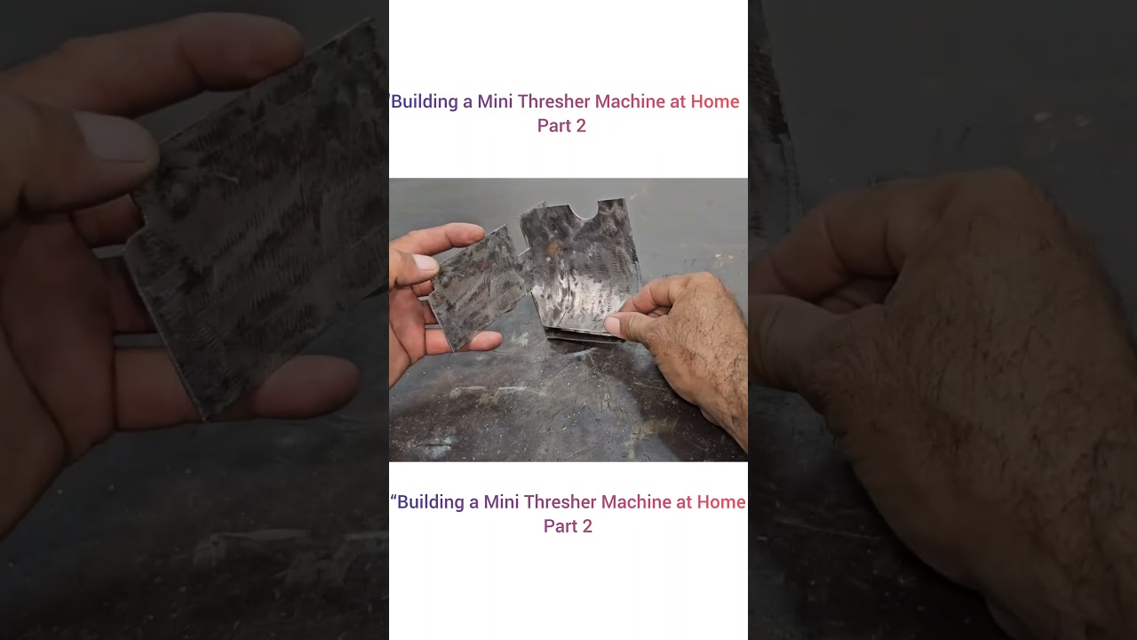 “Building a Mini Thresher Machine at Home Part 2 