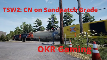 TSW2: CN on Sandpatch Grade