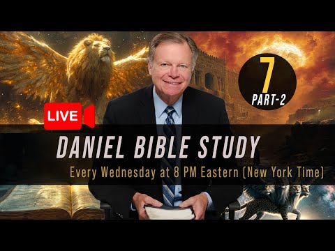 Daniel - 7, Part-2  | Weekly Bible Study with Mark Finley
