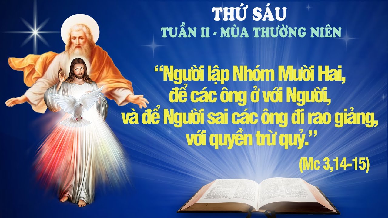 THỨ SÁU - TUẦN II THƯỜNG NIÊN (Mc 3: 13-19) - LỜI CHÚA CHO MỌI NGƯỜI 