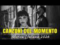Playlist Canzoni Del Momento 2026 🎶 ALFA, Olly, Annalisa, Serena Brancale- Canzoni Del Momento 2026