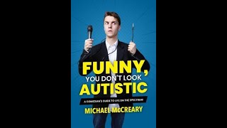 60-second #BookReview of "Funny, You Don't Look Autistic" by Michael McCreary Wealth
