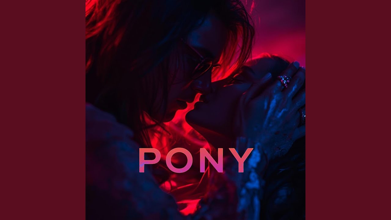 Pony (Reimagined)