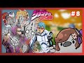 ZÉ GOTINHA TEM A VOZ DA PABLLO - JoJo no Kimyou na Bouken: Ougon no Kaze #8