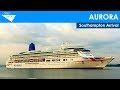 AURORA Arrives In Southampton (02/06/2017)