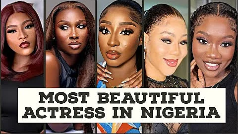15 MOST BEAUTIFUL ACTRESSES IN NIGERIA (NOLLYWOOD) 2023