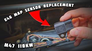 BMW E46 M47 110kW MAP Sensor Replacement (To Fix Loss Of Boost)