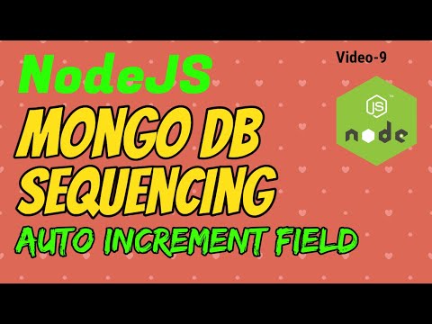 Video 9: Mongodb sequencing