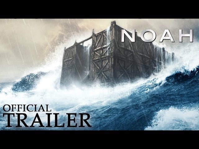NOAH | Official Trailer [HD] | Paramount Movies class=