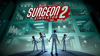 Surgeon Simulator 2 - Level Creation Tutorial Trailer