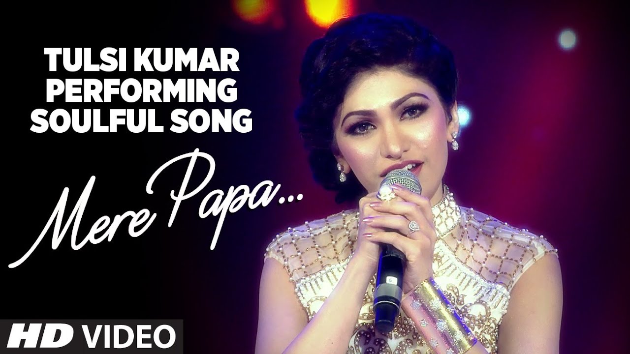 Tulsi kumar songs list