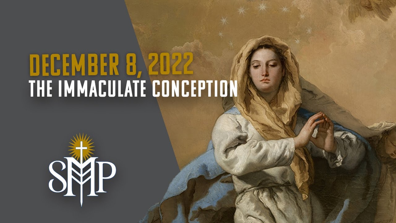 Immaculate Conception Mass December 8, 2022 (1200pm PT) YouTube