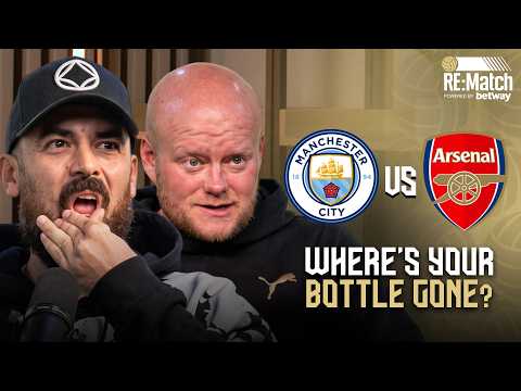 THE GAME THAT NEARLY COST ARSENAL THE TITLE? | MAN CITY 2 - 1 ARSENAL w/ Turkish & Big Steve