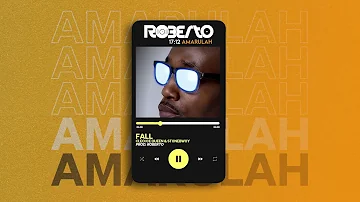 Roberto - Fall feat Cleo Ice Queen & Stonebwoy (Official Audio)