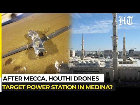 After Mecca, Houthis Target Medina? Saudi Claims Drones Hit Power Station Serving Prophet’s Mosque