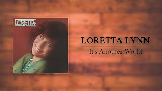 Watch Loretta Lynn Its Another World video