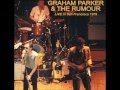 Graham Parker & The Rumour - You Can't Be Too Strong (Live In San Francisco, 1979)