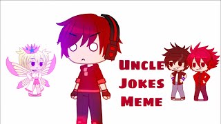 Uncle Jokes Meme