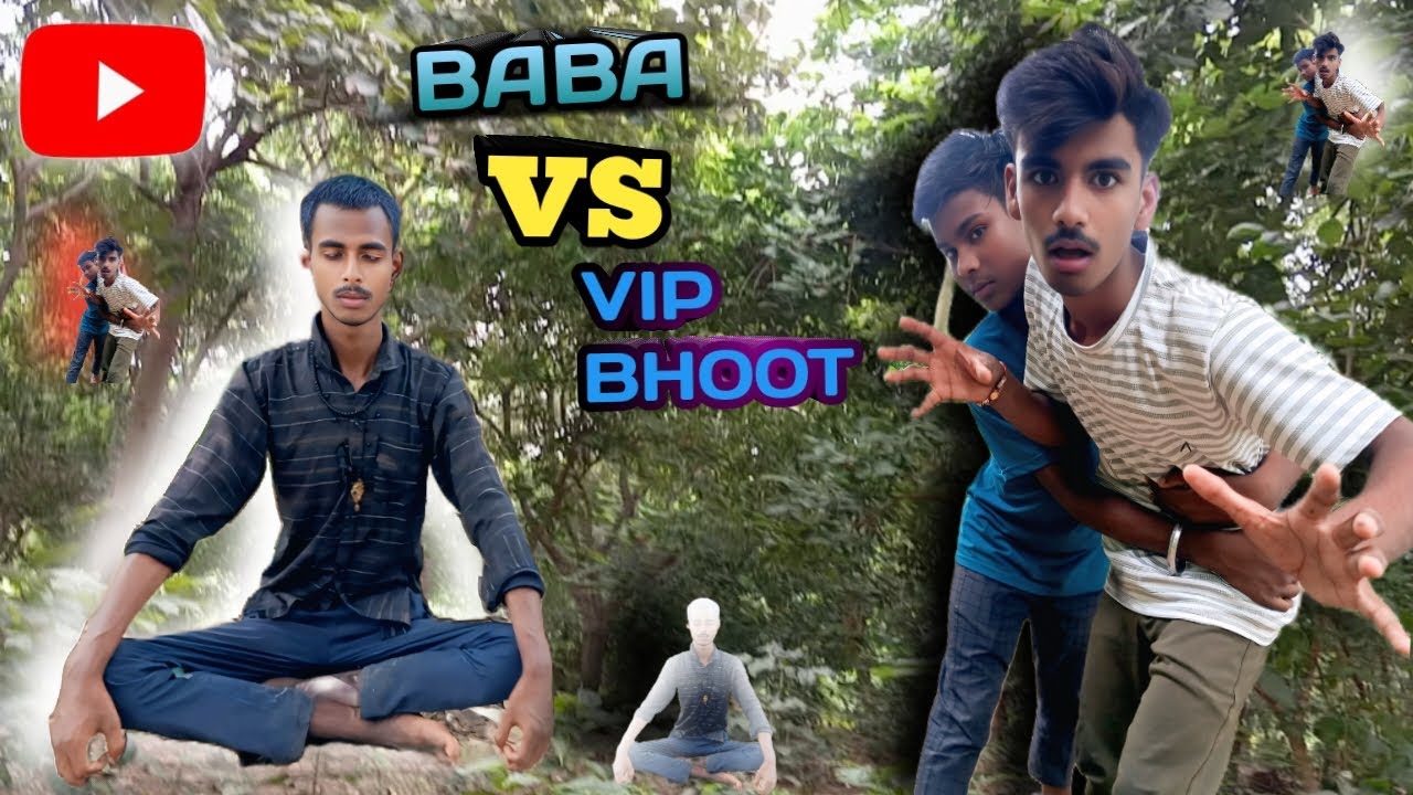 Baba Vip Baba 🆚 vip bhoot 💀👻comedy video#😁😂 - YouTube