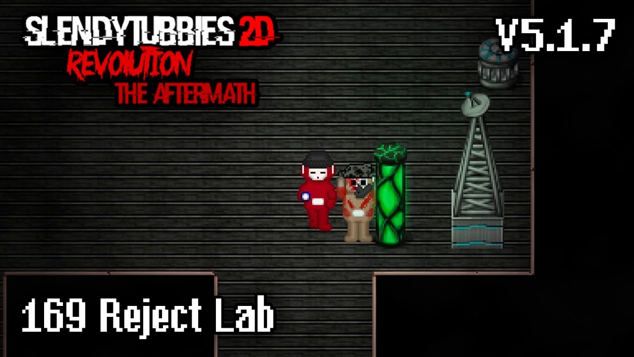 Slendytubbies 2D Revolution The End Part 2 v5.1.7 - Reject Lab |169|