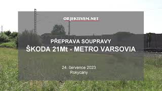 Přeprava Soupravy Metra - Škoda Varsovia