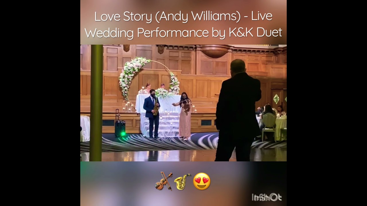 Love Story (Andy Williams) - Live Wedding Performance by K&K Duet