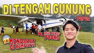 Angkut Bantuan BERAS 700KG ke PAPUA PEGUNUNGAN✈⁉ Kondisi Papua yang Aksesnya Memprihantinkan