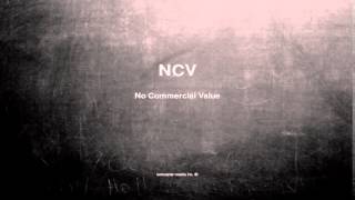 What does NCV mean