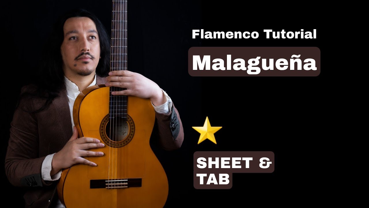 Malagueña tutorial - beginner level with sheet music & tab for flamenco ...